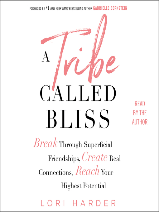 Title details for A Tribe Called Bliss by Lori Harder - Available